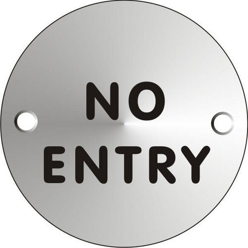 Office Sign No Entry Aluminium Silver 72mm Diameter