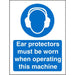 Mandatory Sign Ear Protectors With This Machine Plastic 20 x 15 cm