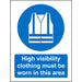 Mandatory Sign High Vis Clothing Must Be Worn Self Adhesive Plastic 20 x 15 cm