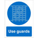 Mandatory Sign Use Guards vinyl 20 x 15 cm