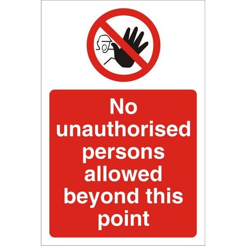 Prohibition Sign No Unauthorised Persons Fluted Board 60 x 40 cm