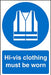 Mandatory Sign Hi Vis Plastic 60 x 40 cm