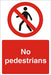 Site Sign No Pedestrians Fluted Board 60 x 40 cm