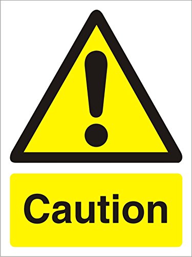 Warning Sign Caution Vinyl 40 x 30 cm