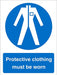 Mandatory Sign Protective Clothing Must Be Worn Vinyl 20 x 15 cm