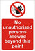 Prohibition Sign No Unauthorised Persons Fluted Board 60 x 40 cm