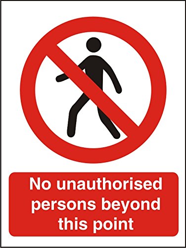 Prohibition Sign No Unauthorised Persons Beyond This Point Self Adhesive Vinyl 30 x 20 cm