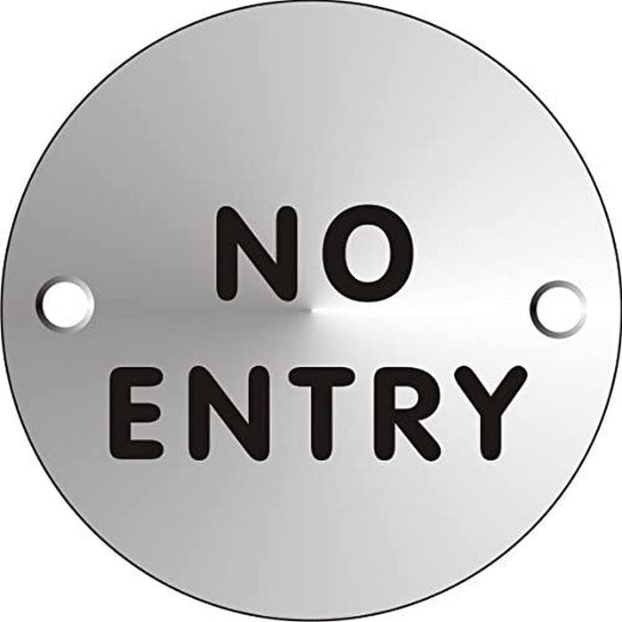 Office Sign No Entry Aluminium Silver 72mm Diameter