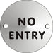 Office Sign No Entry Aluminium Silver 72mm Diameter
