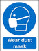 Mandatory Sign Wear Dust Mask Vinyl 30 x 20 cm