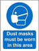 Mandatory Sign Dust Mask Must Be Worn In This Area Plastic Blue, White 30 x 20 cm