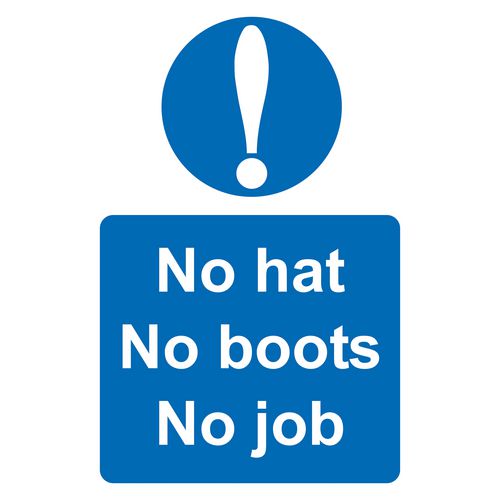 Mandatory Sign No Hat, No Boots€¦ PVC 30 x 20 cm