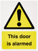 Warning Sign Door Alarmed Vinyl 20 x 15 cm