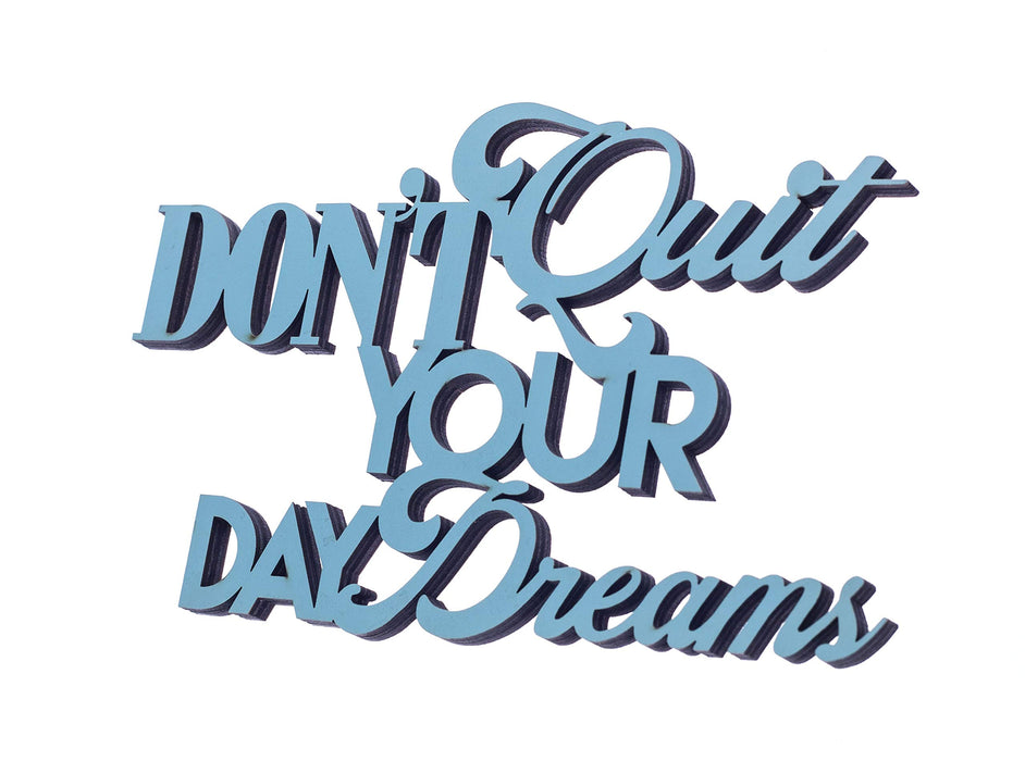 Boxer Gifts: Don't Quit Your Day Dreams Wooden Plaque Sign